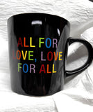 All For Love Mug