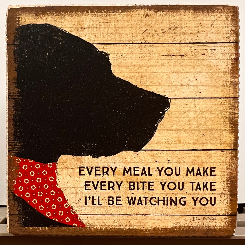 Every Meal You Make sign
