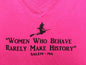 Tee Women Who Behave...