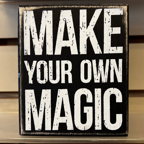 Make Your Own Magic Sign