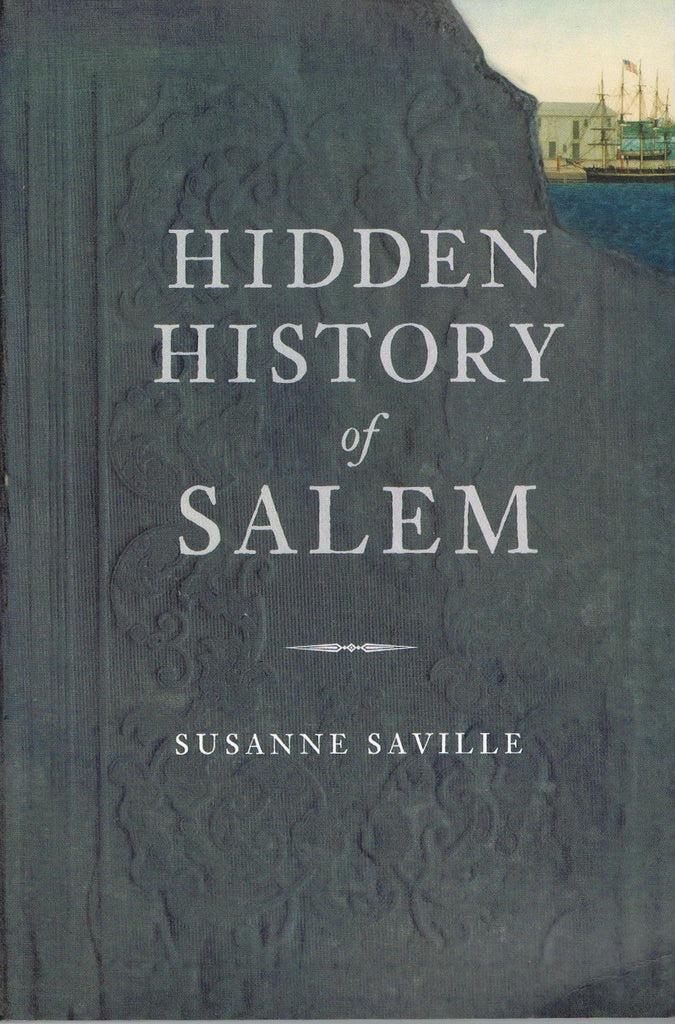 Hidden History of Salem