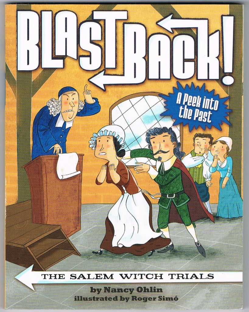Blast Back! The Salem Witch Trials (Young Readers)