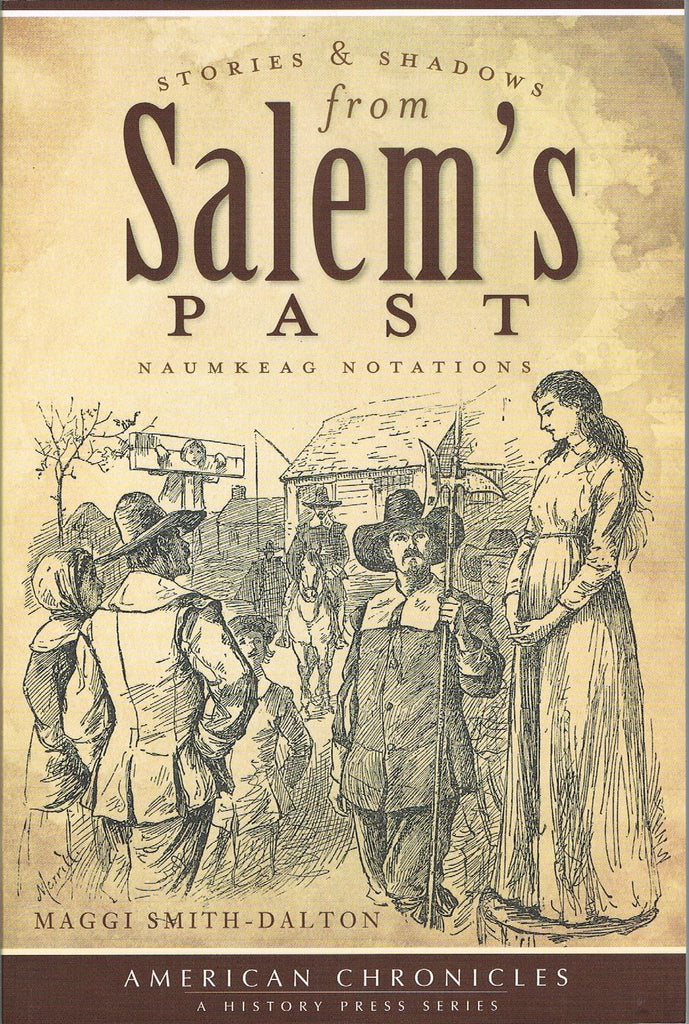 Stories & Shadows from Salem's Past