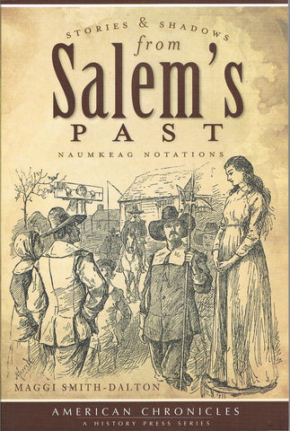 Stories & Shadows from Salem's Past